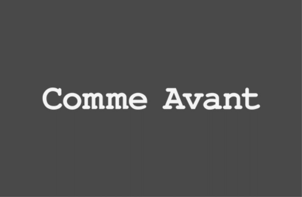 Comme Avant